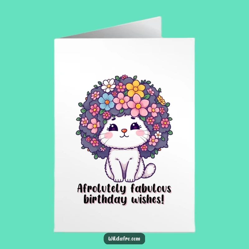 Free Printable Birthday Card: Funny Cat with Flower Afro - Downloadable Gift