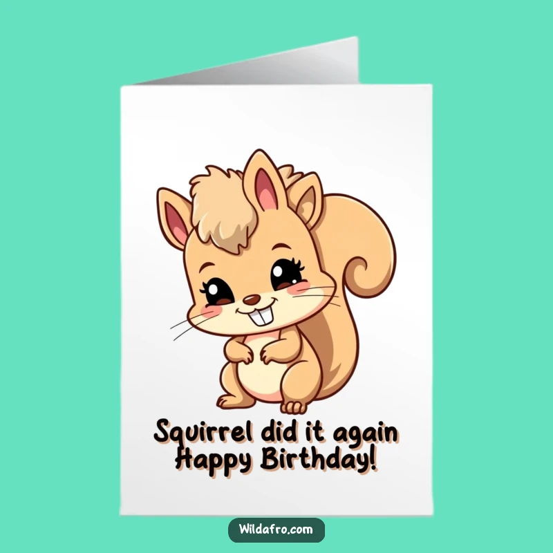 Free Printable Funny Birthday Card: Mischievous Squirrel Afro - Hilarious Downloadable Gift