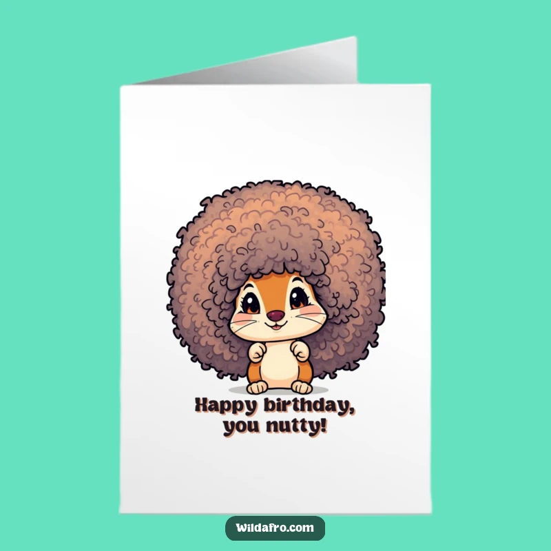 Nutty Free Printable Birthday Card: Squirrel in Afro, Fun Downloadable