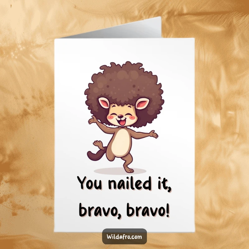 Funny Free Printable Congratulations Card: Energetic animal with a huge afro, busting impressive dance moves with pure delight.