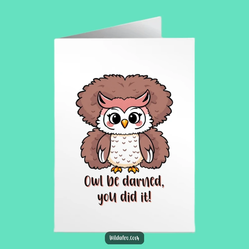 Smart Free Printable Congrats Card: Owl on Afro, Downloadable