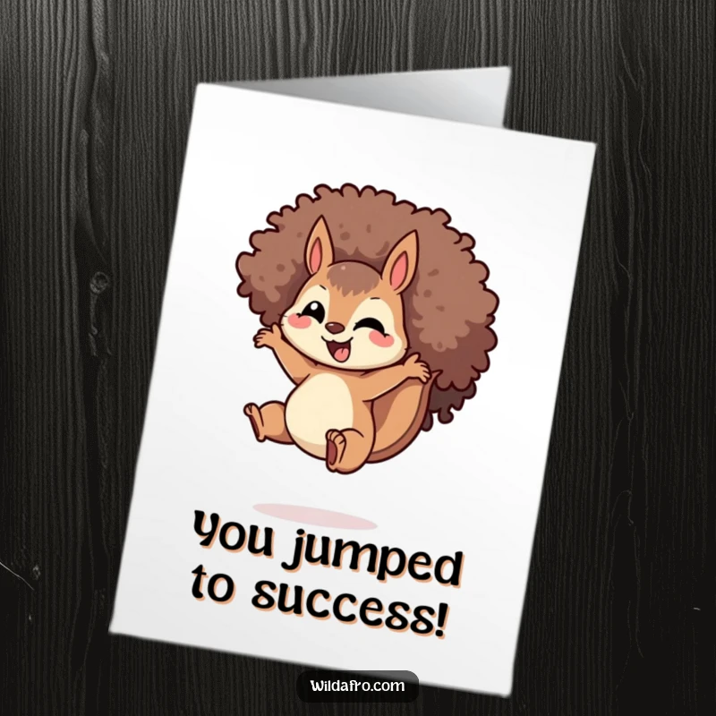 Funny Free Printable Congratulations Card: A squirrel with a wild spiraled afro performing an amazing jump to celebrate.